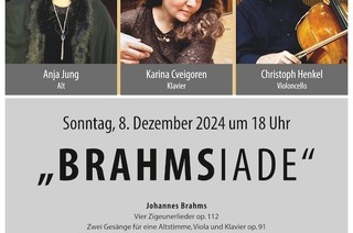 &#8222;Brahmsiade&#8220; - Lieder, Kammermusik und Klaviermusik von Johannes Brahms