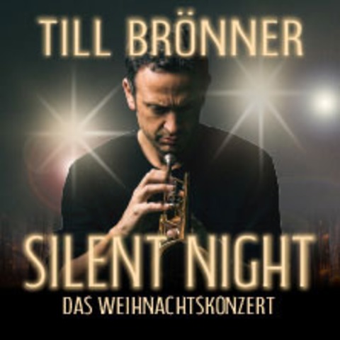 TILL BRNNER - Silent Night - Das Weihnachtskonzert - HAMBURG - 10.12.2024 19:30