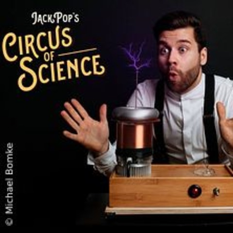 Jack Pop's Circus Of Science Vol. 22 - Leipzig - 11.12.2024 20:00