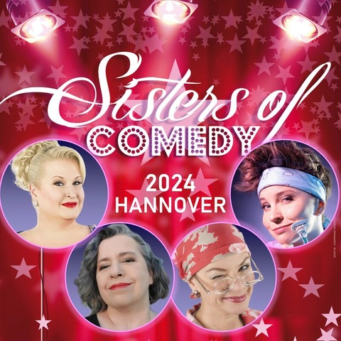 Sisters of Comedy 2024 - mit Daphne de Luxe, Miss Cherrywine, Waltraud Ehlert, Coremy - Hannover - 04.11.2024 20:00