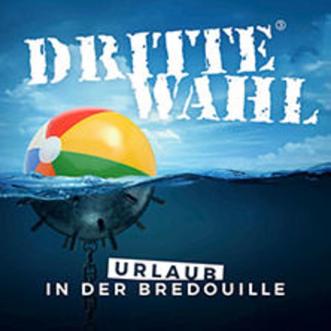 Dritte Wahl - Urlaub in der Bredouille + special guest - LEIPZIG - 25.01.2025 20:00