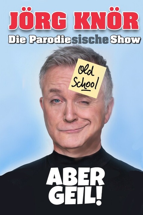 Jrg Knr - Old School - ABER GEIL! - Braunschweig - 28.11.2024 20:00