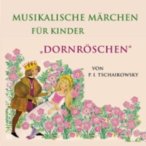 Musikalische Mrchen fr Kinder "Dornrschen" - DRESDEN - 30.12.2024 14:00