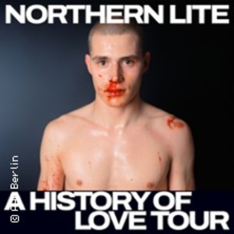 Northern Lite - A History of Love Tour - Zusatzshow - Berlin - 30.11.2024 20:00