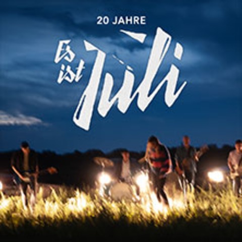 Juli - 20 Jahre "Es Ist Juli" Live - Hannover - 06.09.2024 20:00