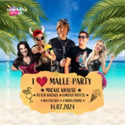 I Love Malle-Party mit Mickie Krause, Peter Wackel, Lorenz Bffel uvm. - BAD SOODEN-ALLENDORF - 14.07.2024 13:00