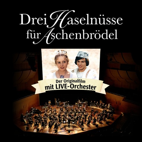 Drei Haselnsse fr Aschenbrdel - Der Originalfilm mit Live-Orchester - Freiburg - 08.12.2024 18:30