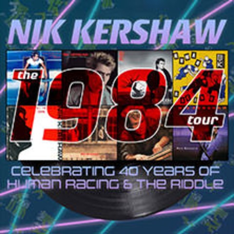 Nik Kershaw - The 1984 Tour - MNCHEN - 09.12.2024 20:00