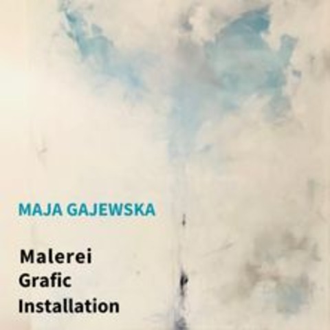 Vernissage | Knstlerin Maja Gajewska - BERGISCH GLADBACH - 22.11.2024 18:00