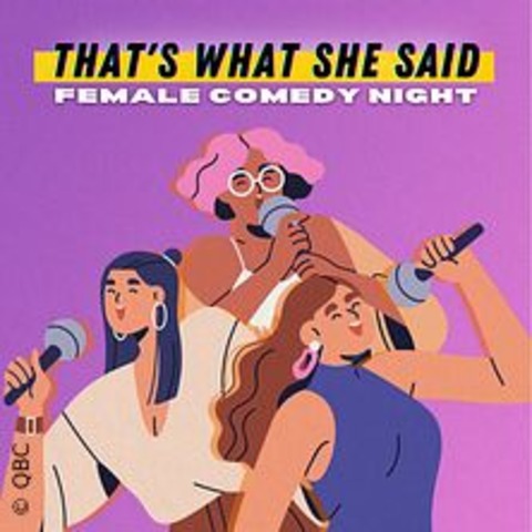 That's What She Said - Female Comedy - BERLIN - 28.09.2024 20:00