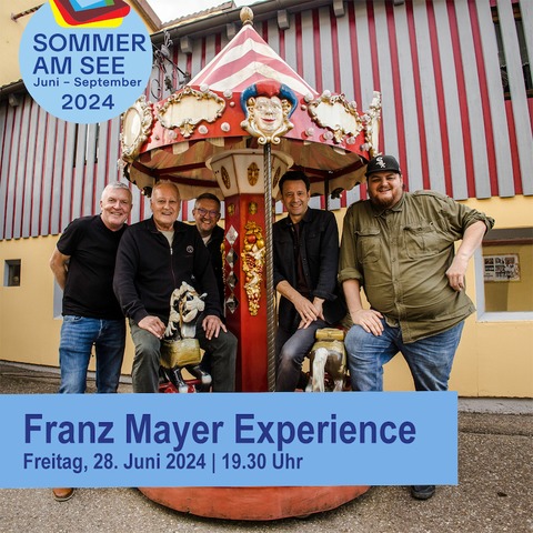 Franz Mayer Experience - Bblingen - 28.06.2024 19:30