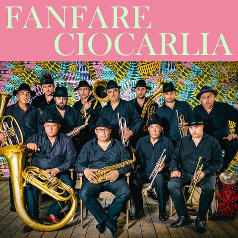 Fanfare Ciocarlia | Entfesselte Blasmusik aus Rumnien - Dresden - 20.10.2024 19:00