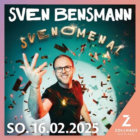 Sven Bensmann - SVENOMENAL - Leer - 16.02.2025 19:00