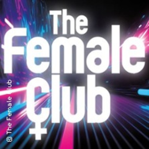 CCF prsentiert: The Female Club - KLN - 02.11.2024 19:00