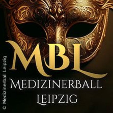 MBL Medizinerball Leipzig 2024 - LEIPZIG - 16.11.2024 20:30