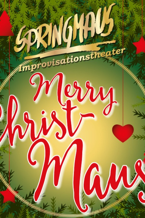 IMPROVISATIONSTHEATER SPRINGMAUS - Merry Christmaus - Mainz - 14.12.2024 20:00