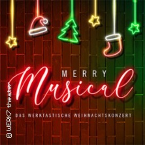 Merry Musical - Das werktastische Weihnachtskonzert - MNCHEN - 14.12.2024 19:30