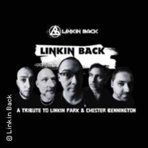 Linkin' Back - Tribute to Linkin Park - BACH-PALENBERG - 28.12.2024 21:00