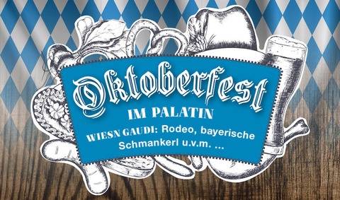 Oktoberfest im Palatin - mit der Kultband &#8222;Wildbach&#8220; - Wiesloch - 19.10.2024 19:30
