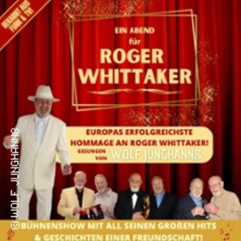 Ein Abend fr Roger Whittaker - A Tribute Show mit Wolf Junghann - Salzwedel - 08.11.2024 19:30