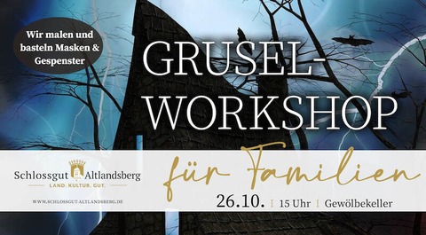 Gruselworkshop fr Familien mit Ulrich Handke - Altlandsberg - 26.10.2024 15:00