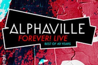 Alphaville Forever! Live - Best of 40 Years