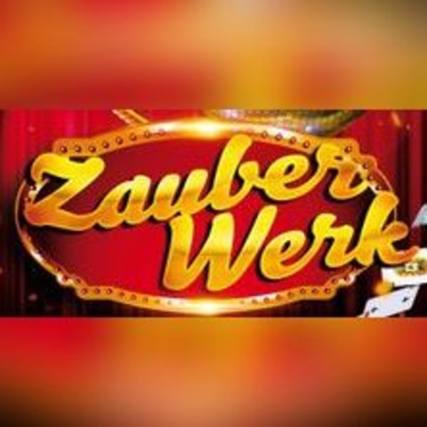 Zauberwerk - Pulheim - 20.03.2025 20:00