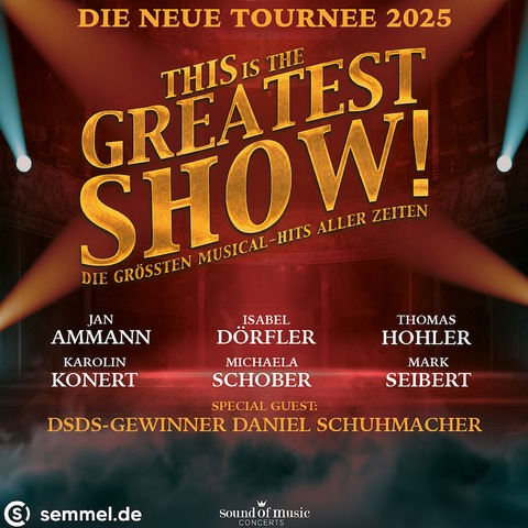 This is THE GREATEST SHOW! - Die grten MUSICAL HITS aller Zeiten - Fulda - 13.04.2025 19:00