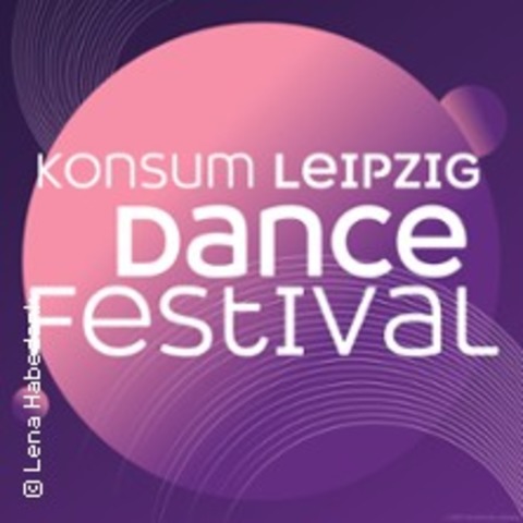 Konsum Leipzig Dance Festival 2024 - Gold-Ticket - Festivalpass - Leipzig - 31.05.2024 14:30