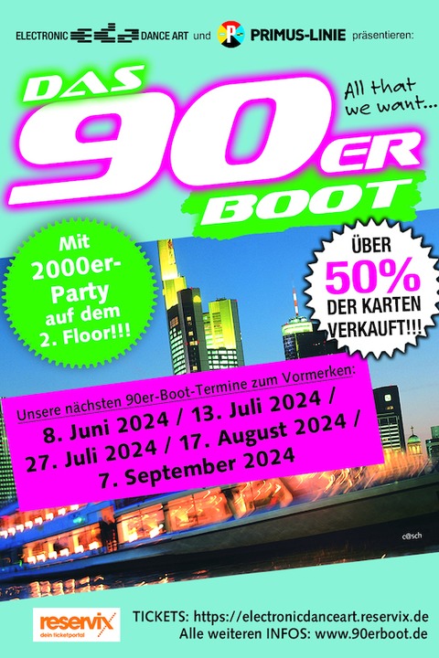 DAS 90er BOOT - Das 90erBoot Ende Juli 2024 - Frankfurt am Main - 27.07.2024 19:45
