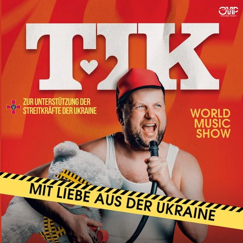 World Music Show Mit Liebe aus der Ukraine - Wohlttige Konzerttour der Group &#8222;TiK&#8220; (Ukraine) - Pforzheim - 19.06.2024 20:00