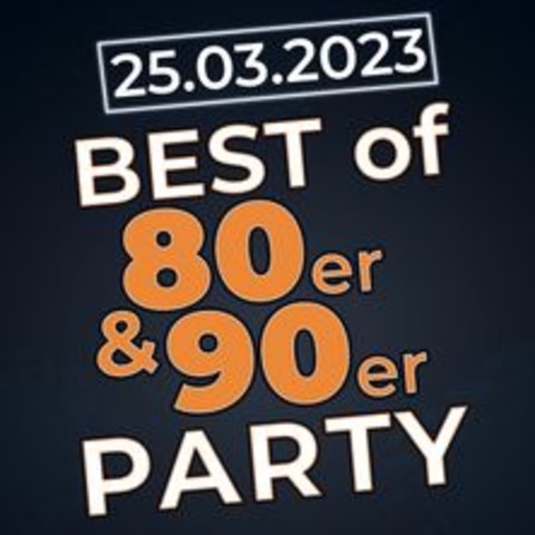 Best of 80er & 90er Party XXL - Unna - 15.06.2024 21:00