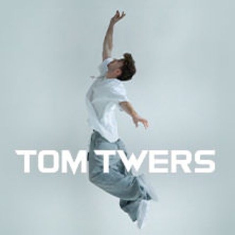 Tom Twers - Perfekt Fr Dich Tour 2025 - Hamburg - 17.05.2025 19:00