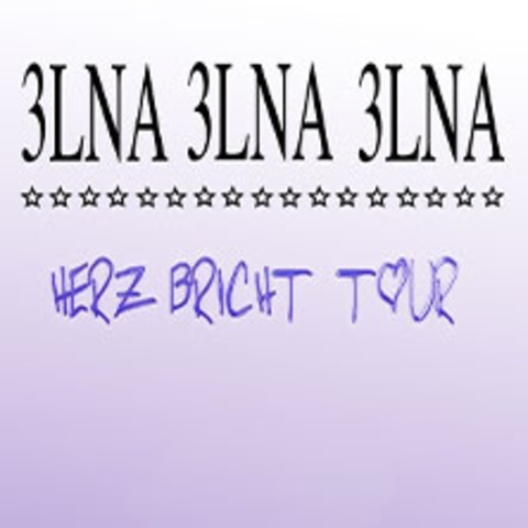 3LNA - Herz Bricht Tour - LEIPZIG - 03.10.2024 20:00