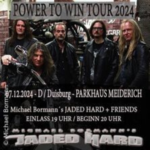 Michael Bormanns Jaded Hard - DUISBURG - 07.12.2024 20:00