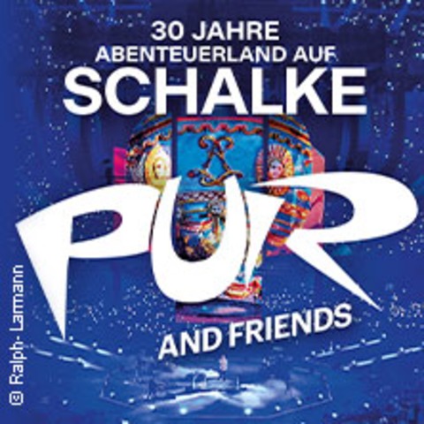 PUR and Friends 2025 - GELSENKIRCHEN - 06.09.2025 20:00