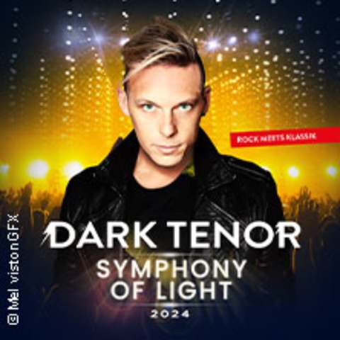 The Dark Tenor - Rock meets Klassik - ERLANGEN - 06.10.2024 19:00