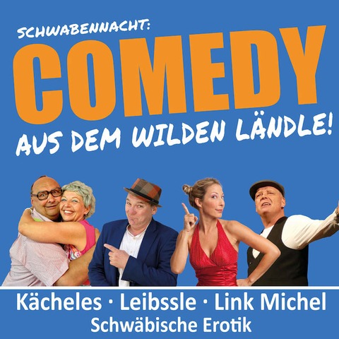 Comedy aus dem wilden Lndle! - SchwabenNacht Rastatt - Rastatt - 30.12.2024 19:00