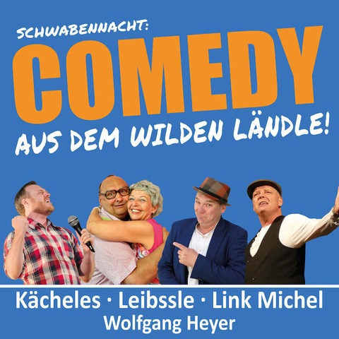Comedy aus dem wilden Lndle! - SchwabenNacht Ehingen - Ehingen (Donau) - 03.01.2025 19:00