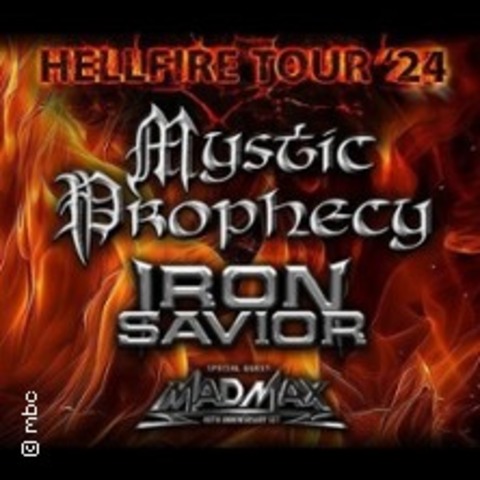 Mystic Prophecy + Iron Savior - Hellfire Tour 2024 + Special Guest: Mad Max - Essen - 15.11.2024 19:00