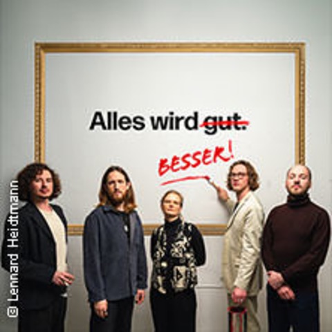 Florian Paul & die Kapelle der letzten Hoffnung: Alles wird besser - MNCHEN - 08.12.2024 19:00