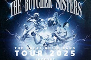 The Butcher Sisters - The Great Music Band Tour 2025