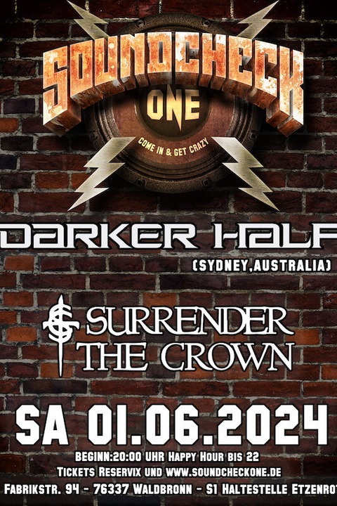 Darker Half (Australia) + Surrender The Crown - Waldbronn - 01.06.2024 19:00