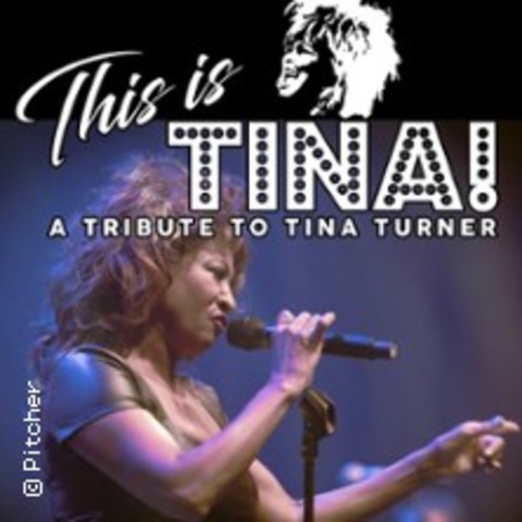 This Is Tina! - Simply The Best Tribute To Tina Turner - - Dsseldorf - 28.12.2024 20:00