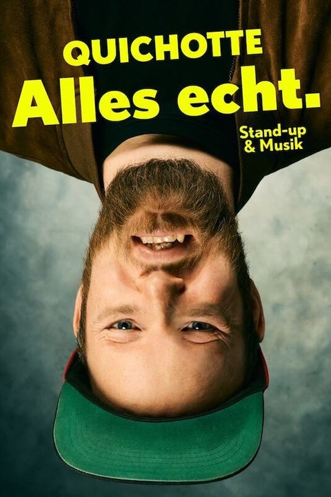 Quichotte - &#8222;Alles echt.&#8220; - Erlangen - 31.01.2025 20:00