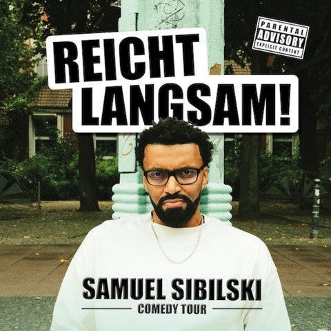 Samuel Sibilski - Reicht langsam! - Stuttgart - 28.01.2025 20:00