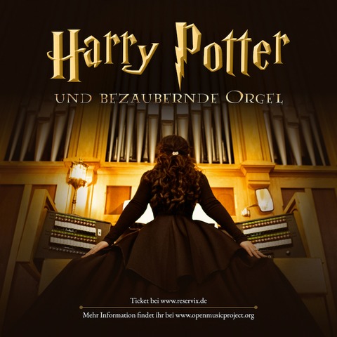 Harry Potter und die bezauberende Orgel - Ulm - 01.10.2024 18:30