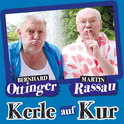 KERLE AUF KUR - Lou mer mei Rouh - Mit Martin Rassau & Bernhard Ottinger - Frth - 20.11.2024 19:30