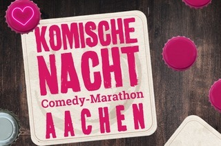 3. KOMISCHE NACHT AACHEN