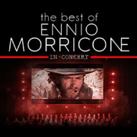 The Best Of Ennio Morricone - Dsseldorf - 02.03.2025 20:00